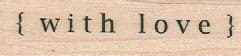 {With Love} 3/4 x 2 1/2-0
