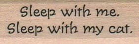 Sleep With Me/cat 3/4 X 2