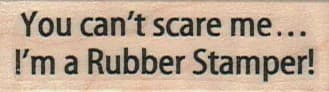 You Can't Scare Me 3/4 X 2 1/4