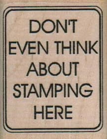 Don't Even Think About 1 1/2 X 1 3/4
