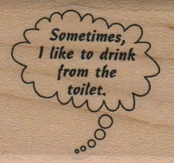 Sometimes I Like To Drink 1 1/4 X 1 1/4