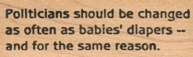 Politicians Should Be 1 X 2 3/4