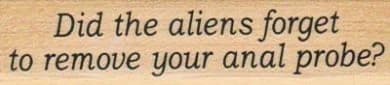 Did The Aliens Forget To 3/4 X 2 3/4
