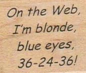 On The Web I'm Blonde 1 1/4 X 1 1/4