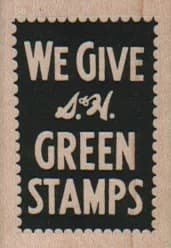We Give S & H Green Stamps 1 1/4 X 1 3/4