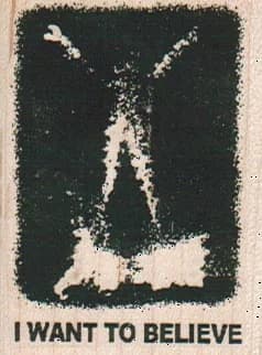 I Want To Believe 1 3/4 X 2 1/4