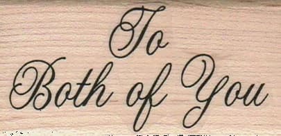 To Both Of You (script) 1 1/2 X 2 3/4