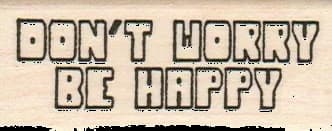 Don't Worry Be Happy 1 X 2 1/4