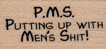 P.m.s. Putting Up With Men's 1 X 1 3/4
