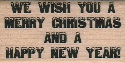 We Wish You A Merry 1 1/2 X 2 3/4