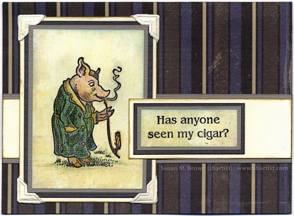 Has Anyone Seen My Cigar? 3/4 x 1 3/4-44114