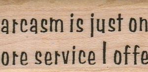 Sarcasm Is Just One More Service 1 x 2-0