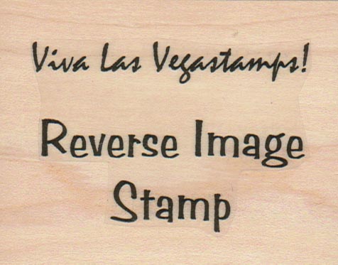 Reverse Image Stamp 3 x 3 1/2