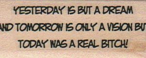 Yesterday Is But A Dream 1 x 2 1/4-0