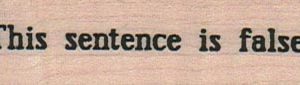 This Sentence Is False 3/4 x 2 1/4-0