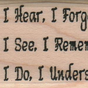 What I Hear, I Forget 1 1/4 x 2 1/4-0