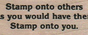 Stamp Unto Others 1 x 2 1/2-0