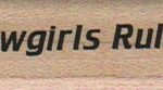 Cowgirls Rule 3/4 x 1 3/4-0