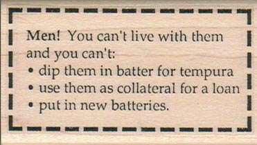 Men! You Can’t Live With Them 1 1/2 x 2 1/2