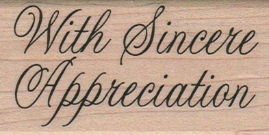 With Sincere Appreciation 1 1/2 x 2 3/4