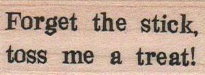 Forget The Stick 1 x 2 1/4-0