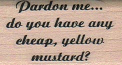 Pardon Me… Do You Have Any 1 x 1 3/4