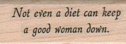 Not Even A Diet 3/4 x 1 3/4