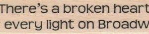 There's A Broken Heart 3/4 x 3-0