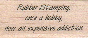 Rubber Stamping: Once A Hobby 1 x 2-0