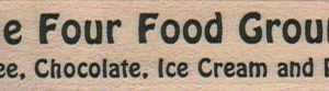 The Four Food Groups: Coffee 3/4 x 3-0