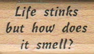 Life Stinks/Smell 3/4 x 1 1/4-0