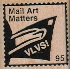 Mail Art Matters VLVS! 1 1/2 x 1 1/2