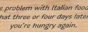 The Problem With Italian Food 1 x 2 1/2-0