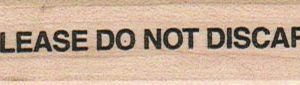 Please Do Not Discard 3/4 x 2 1/2-0