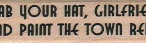 Grab Your Hat Girlfriend 3/4 x 2 3/4-0