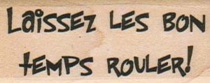 Laissez Les Bon Temps 1 x 2 1/4-0