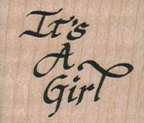 It’s A Girl (Script) 1 1/2 x 1 1/4