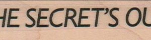The Secret's Out 3/4 x 2 3/4-0