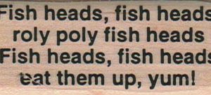 Fish Heads Fish Heads 1 x 2 1/2-0
