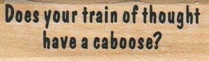 Does Your Train Of Thought 3/4 x 2 1/4-0