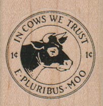 In Cows We Trust 1 1/2 x 1 1/2