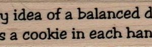My Idea Of A Balanced Diet 3/4 x 2 1/4-0