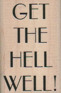 Get The Hell Well 1 1/2 x 2 1/4