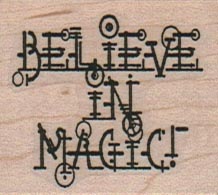 Believe In Magic 1 1/2 x 1 1/2