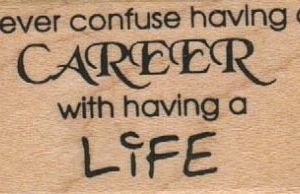 Never Confuse Having A Career 1 1/4 x 2-0