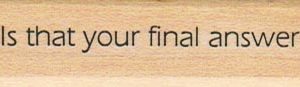 Is That Your Final Answer? 3/4 x 2 1/4-0