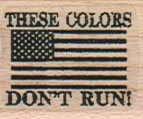 These Colors Dont Run 1 x 1