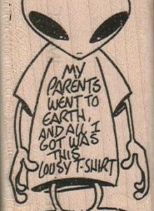 My Parents Visited Earth 1 3/4 x 3-0