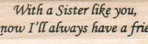 With A Sister Like You 3/4 x 2 3/4-0
