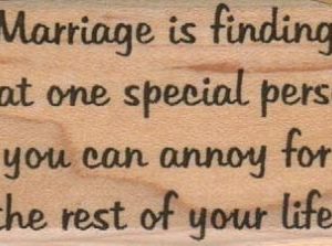 Marriage Is Finding That Special 1 1/4 x 2-0